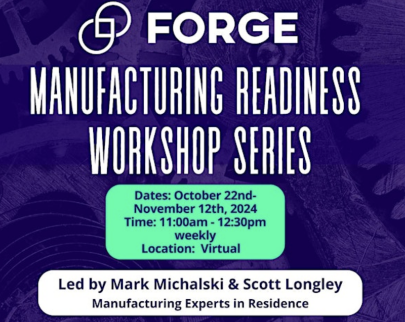 FORGE Manufacturing Readiness Workshop November 2024 1